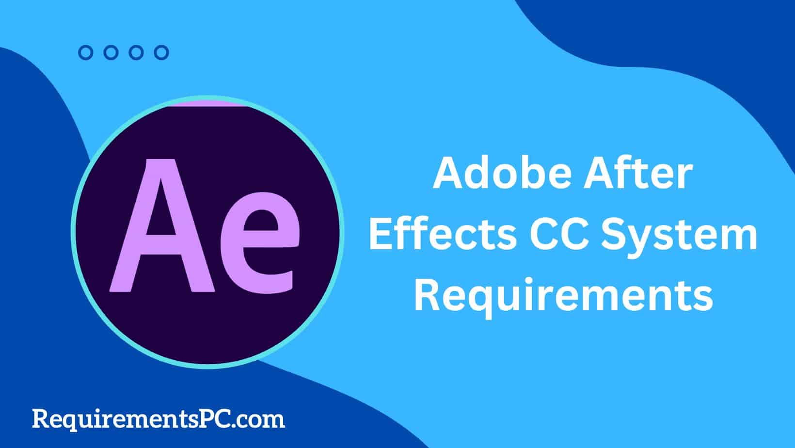 You are currently viewing Adobe After Effects 2020 System Requirements