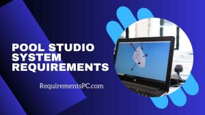 Read more about the article Pool Studio System Requirements