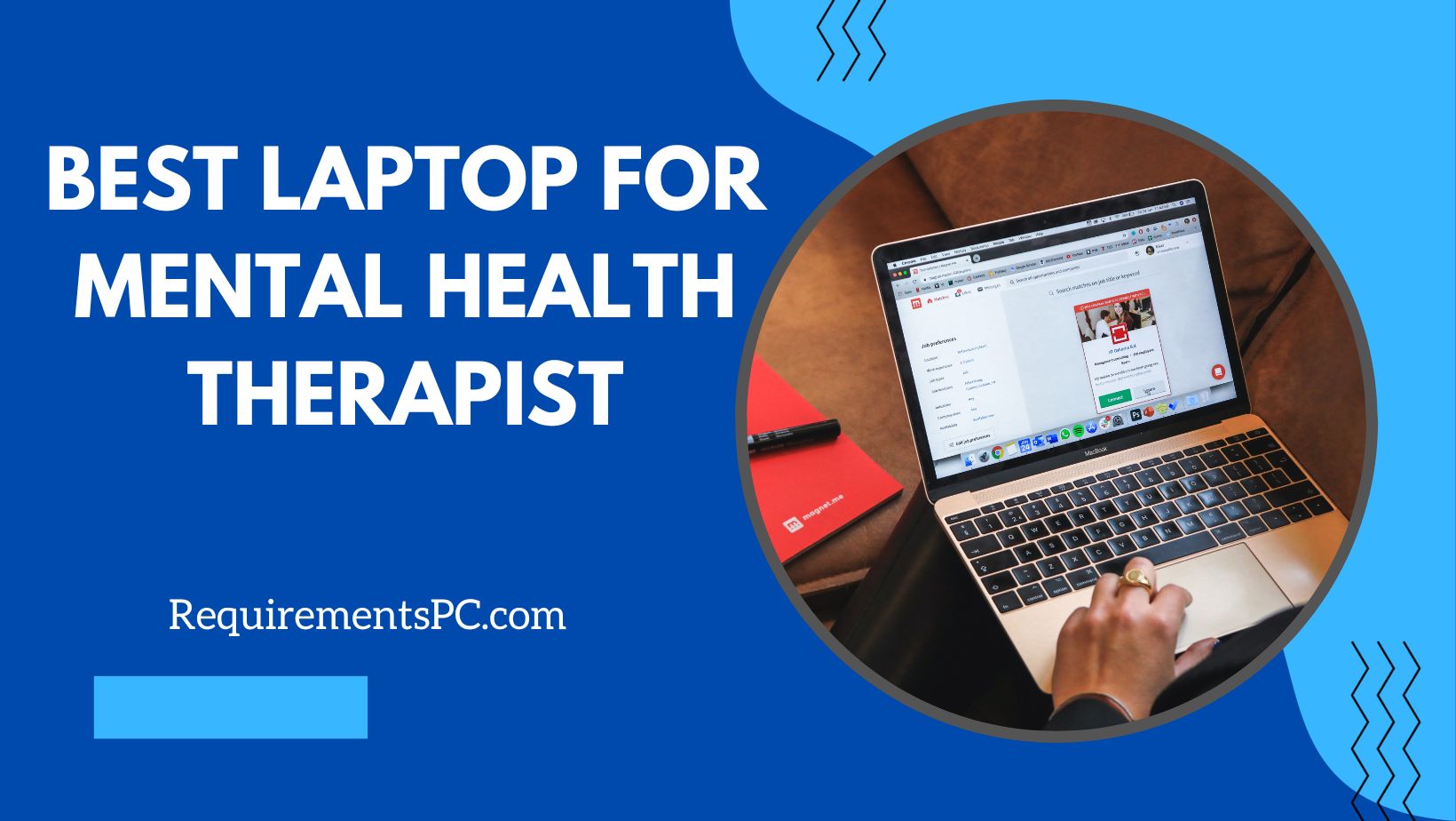 You are currently viewing Best Laptop for Mental Health Therapist