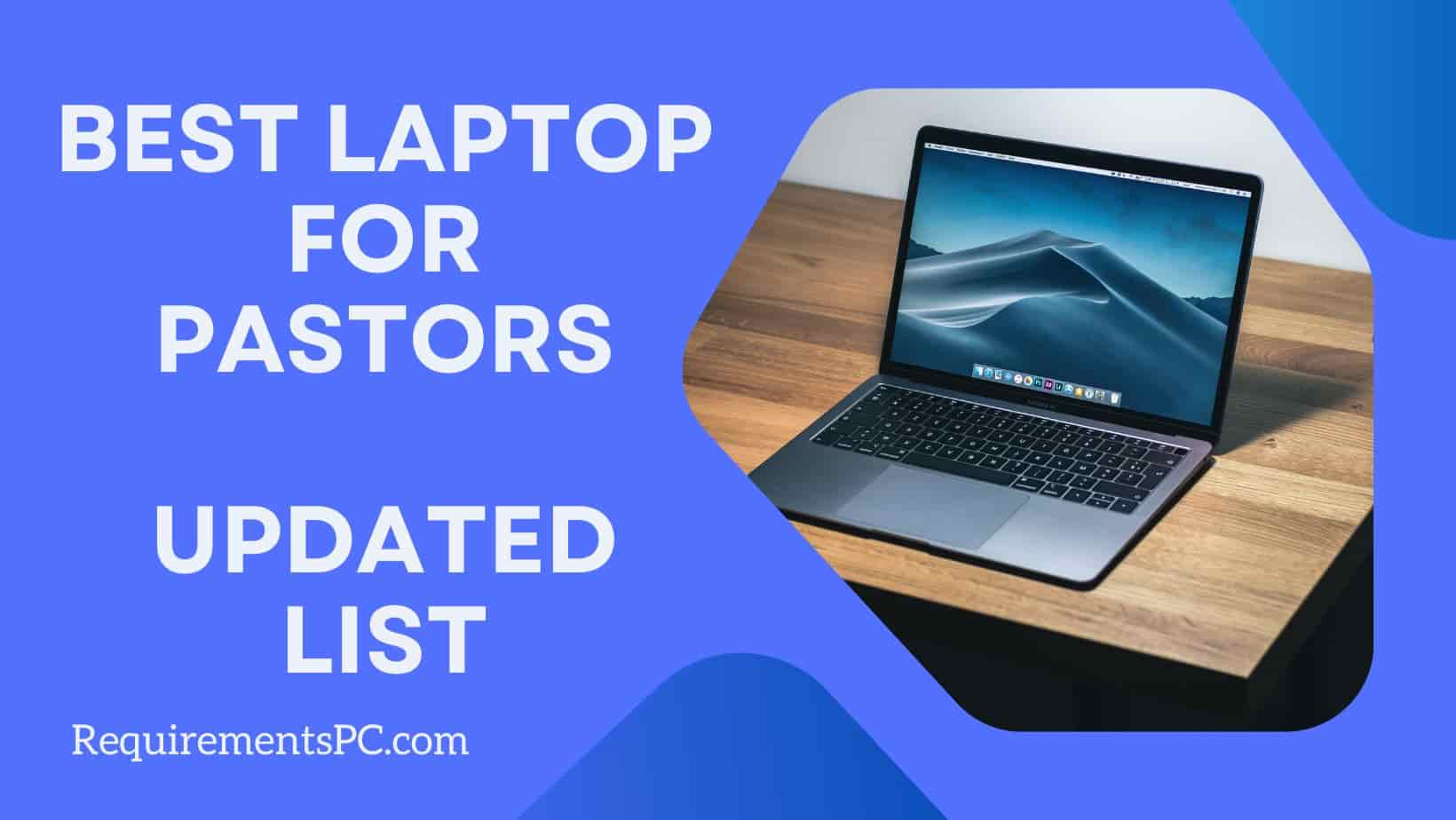 Read more about the article Best Laptop for Pastors